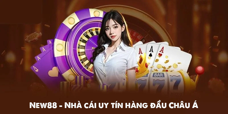 New88 - Nhà cái uy tín hàng đầu Châu Á